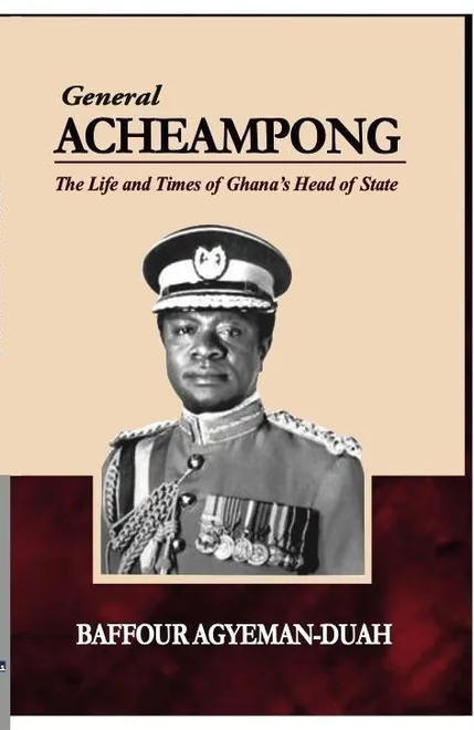 General Acheampong by Baffour Agyeman-Duah — DigiBooks Ghana